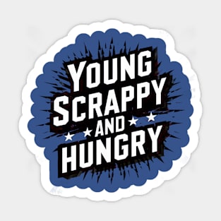 Young Scrappy and Hungry Sticker